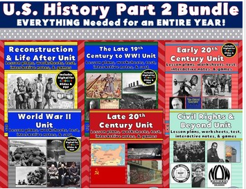 US History Part 2 Bundle