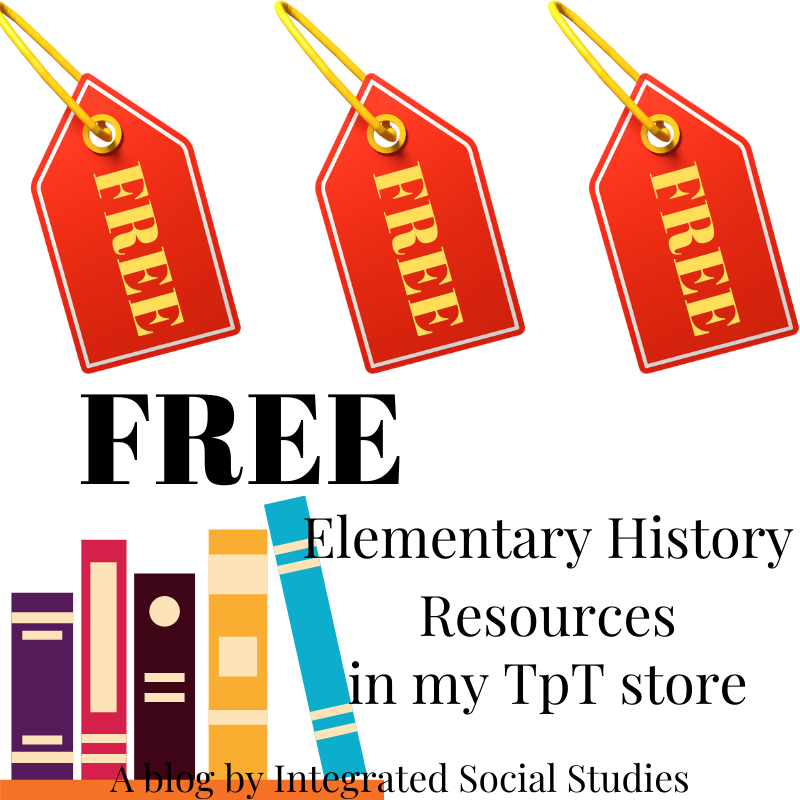 Free Elementary History Resources in my TpT Store – Integrated Social ...